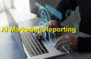 Ai marketing reporting