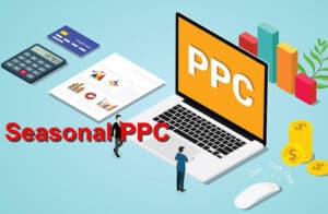 Seasonal PPC
