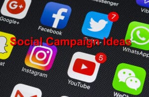 Social Campaign Ideas